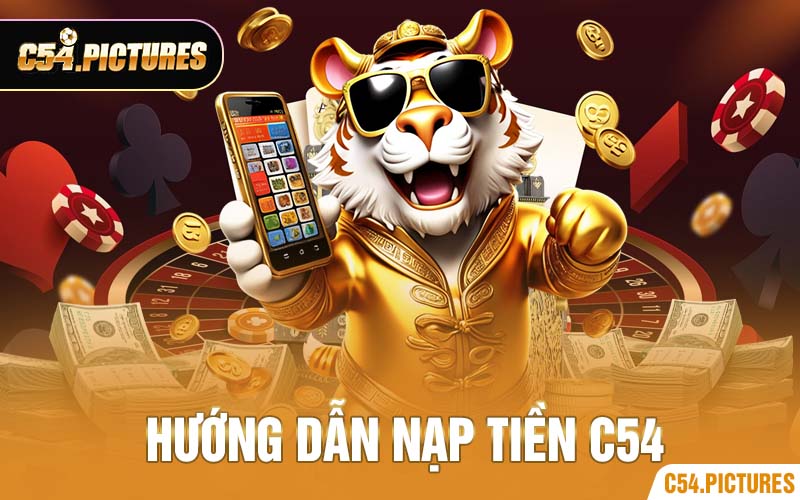 hướng dẫn nạp tiền c54
